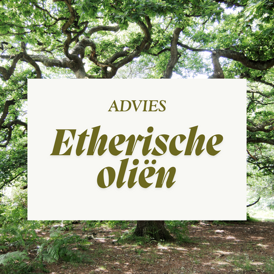Advies Etherische oliën